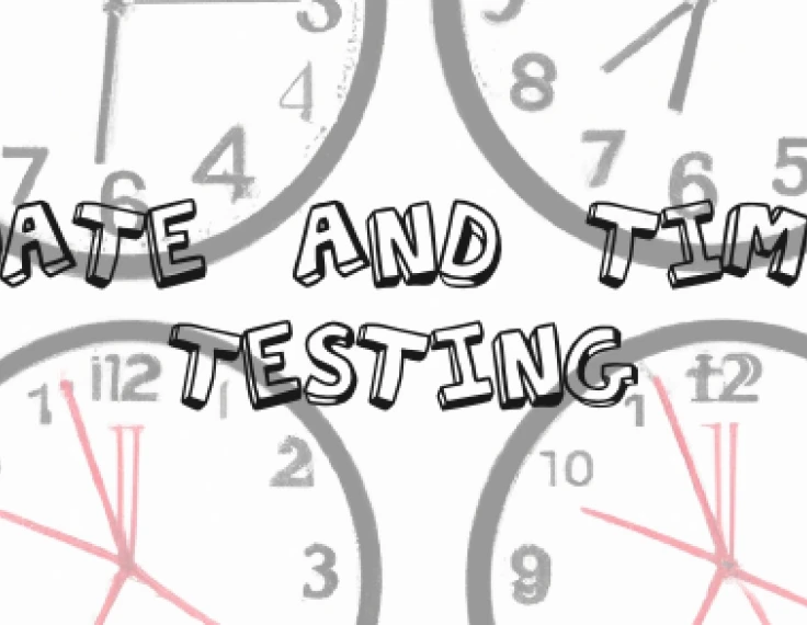 Date and Time testing